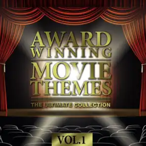 Award Winning Movie Themes: The Ultimate Collection, Vol. 1