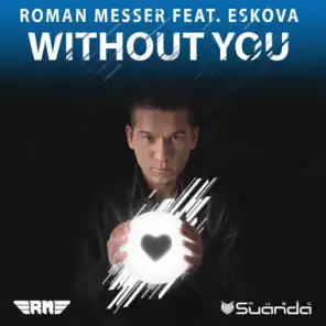 Without You (Ayden Casey Radio Edit) [feat. Eskova]