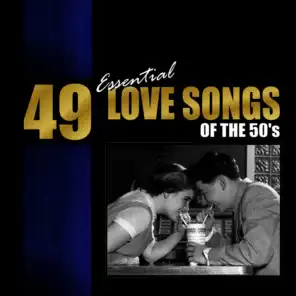49 Essential Love Songs of the 50's