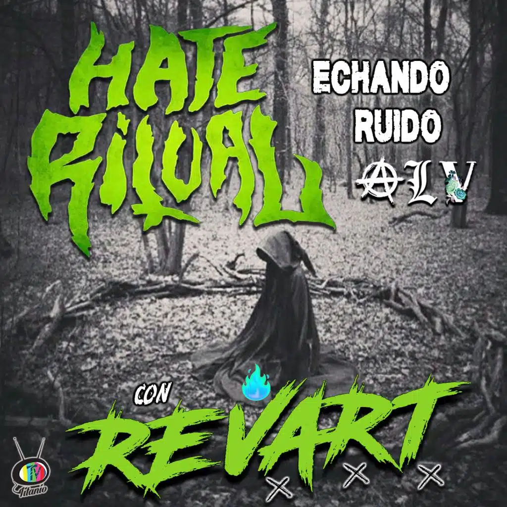 Hate Ritual Echando Ruido Alv Con Revart