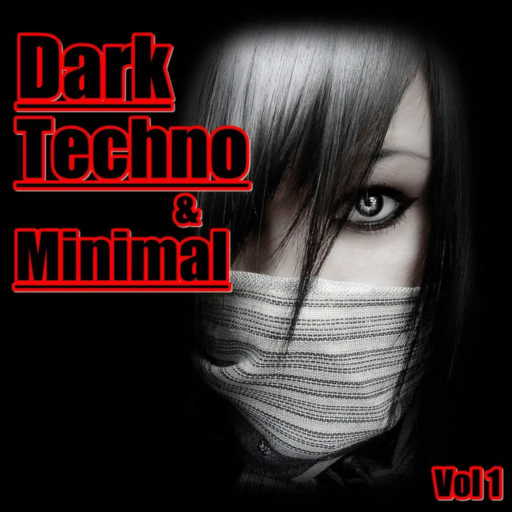 Dark Techno & Minimal, Vol. 1