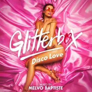 Glitterbox - Disco Love (DJ Mix)