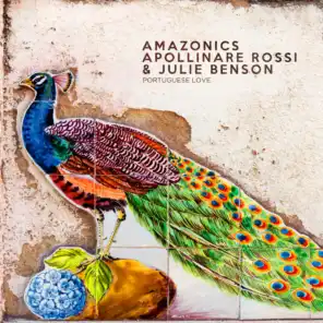 Amazonics, Apollinare Rossi & Julie Benson