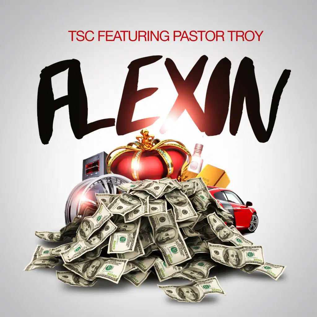 Flexin (feat. Pastor Troy)