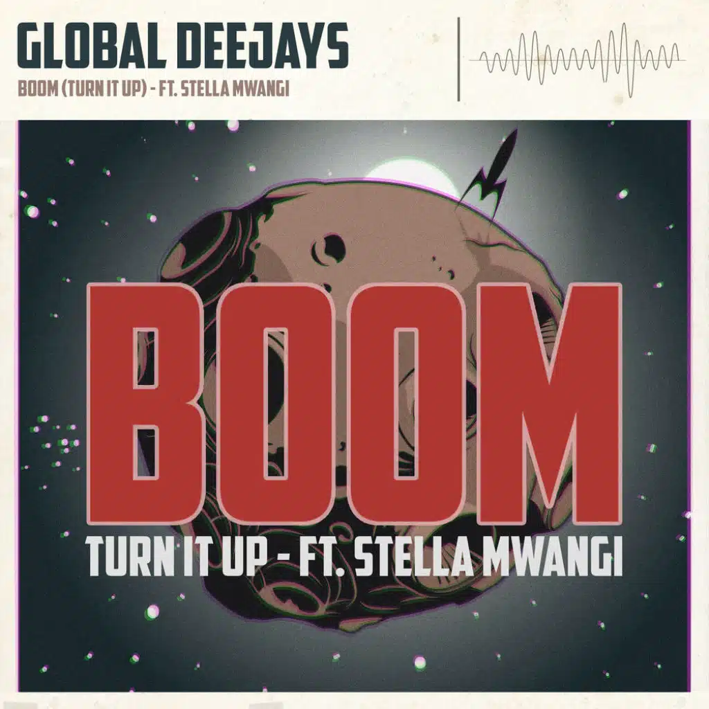 Boom (Turn It Up) [feat. Stella Mwangi]