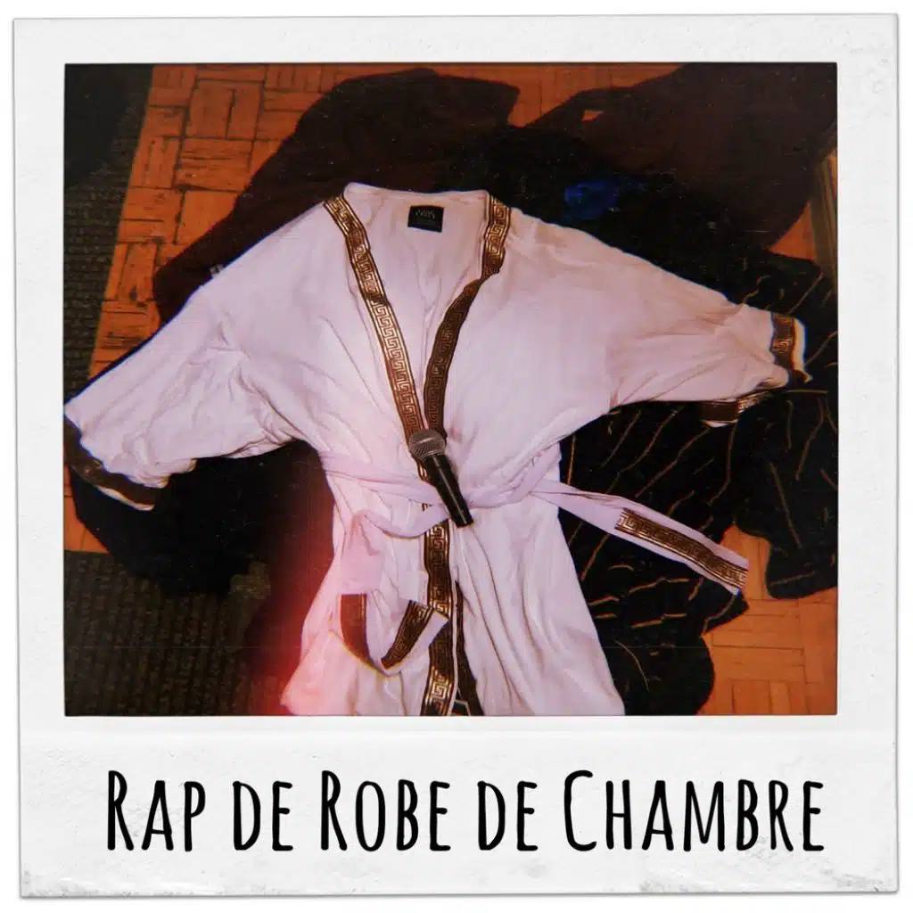 Rap de Robe de Chambre (feat. DALFARO MTL)