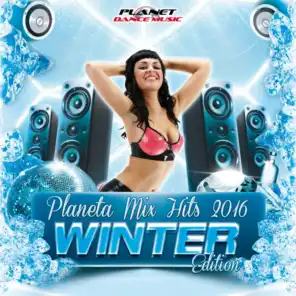 Planeta Mix Hits 2016. Winter Edition
