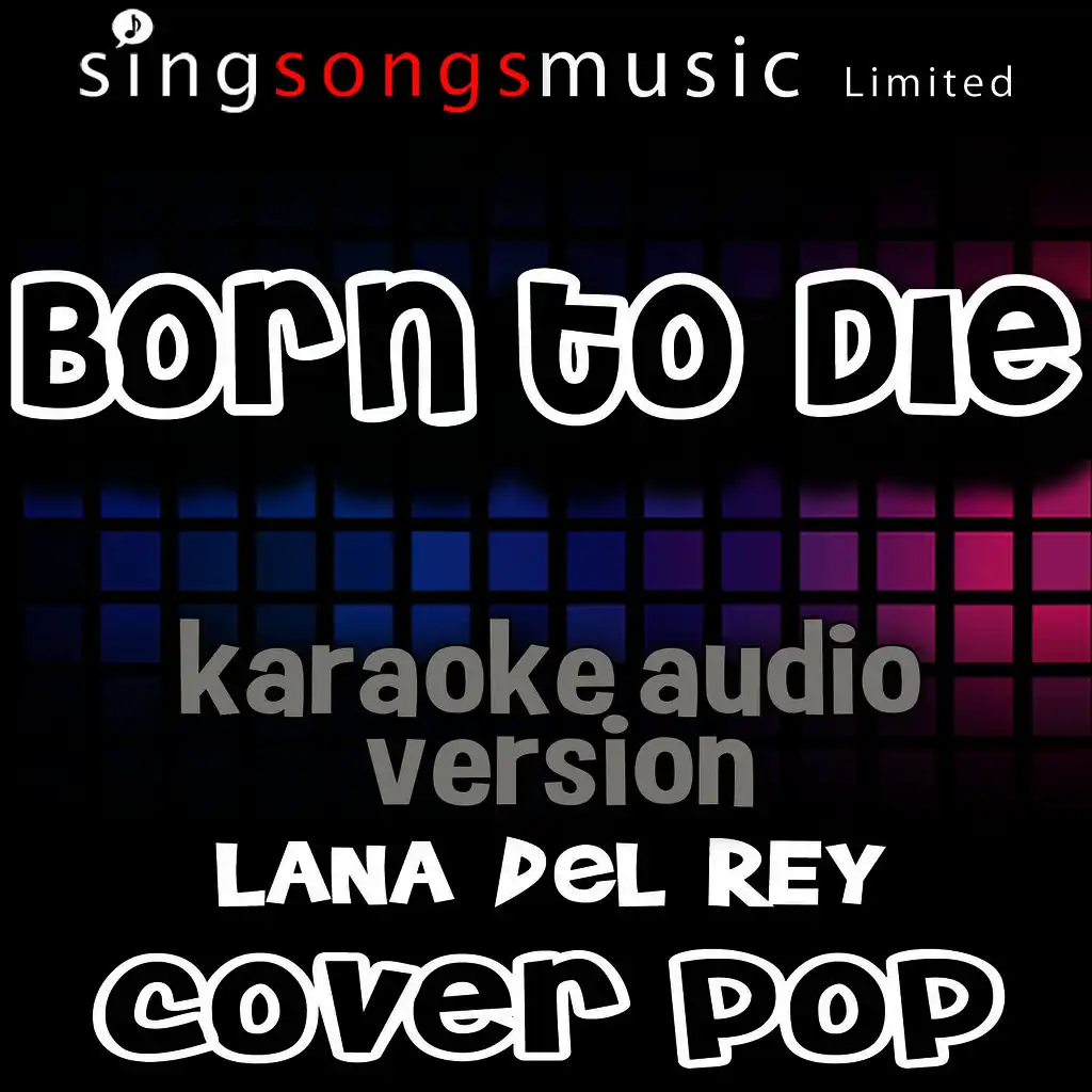 Born to Die