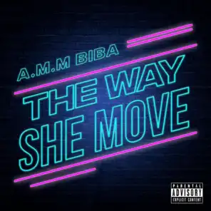 The Way She Move
