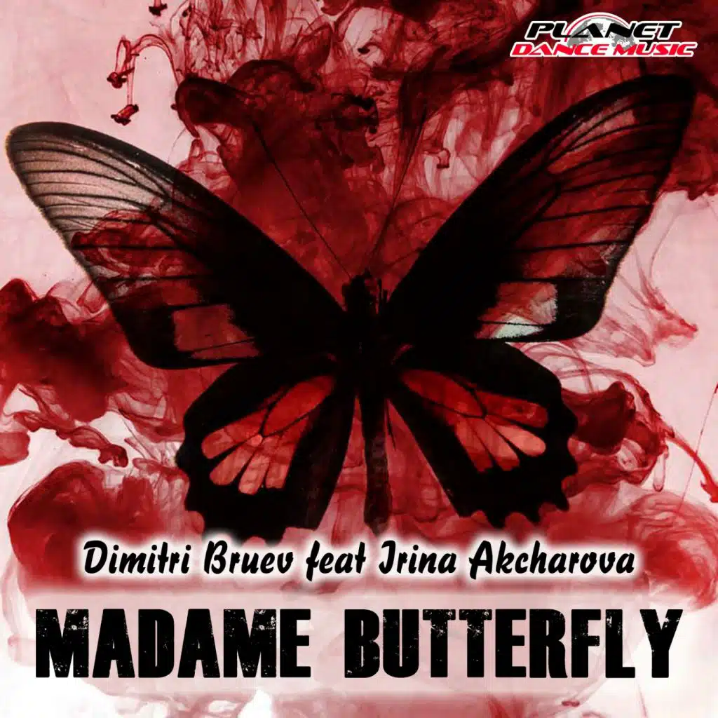 Madame Butterfly (Radio Edit) [feat. Irina Akcharova]