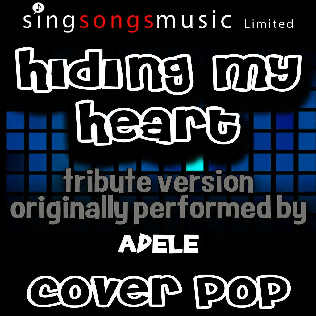 Hiding My Heart (Tribute to Adele)