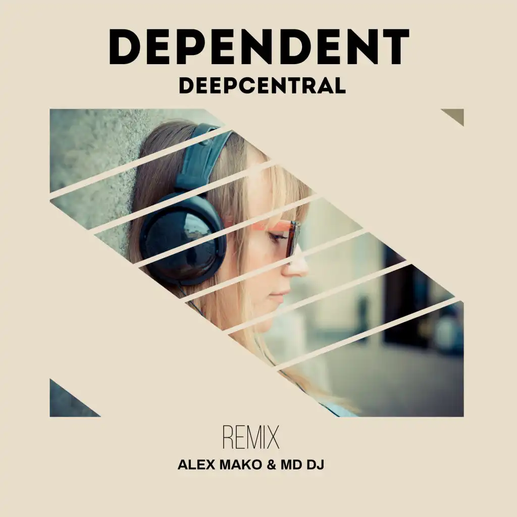 Dependent (feat. MD Dj & Alex Mako)
