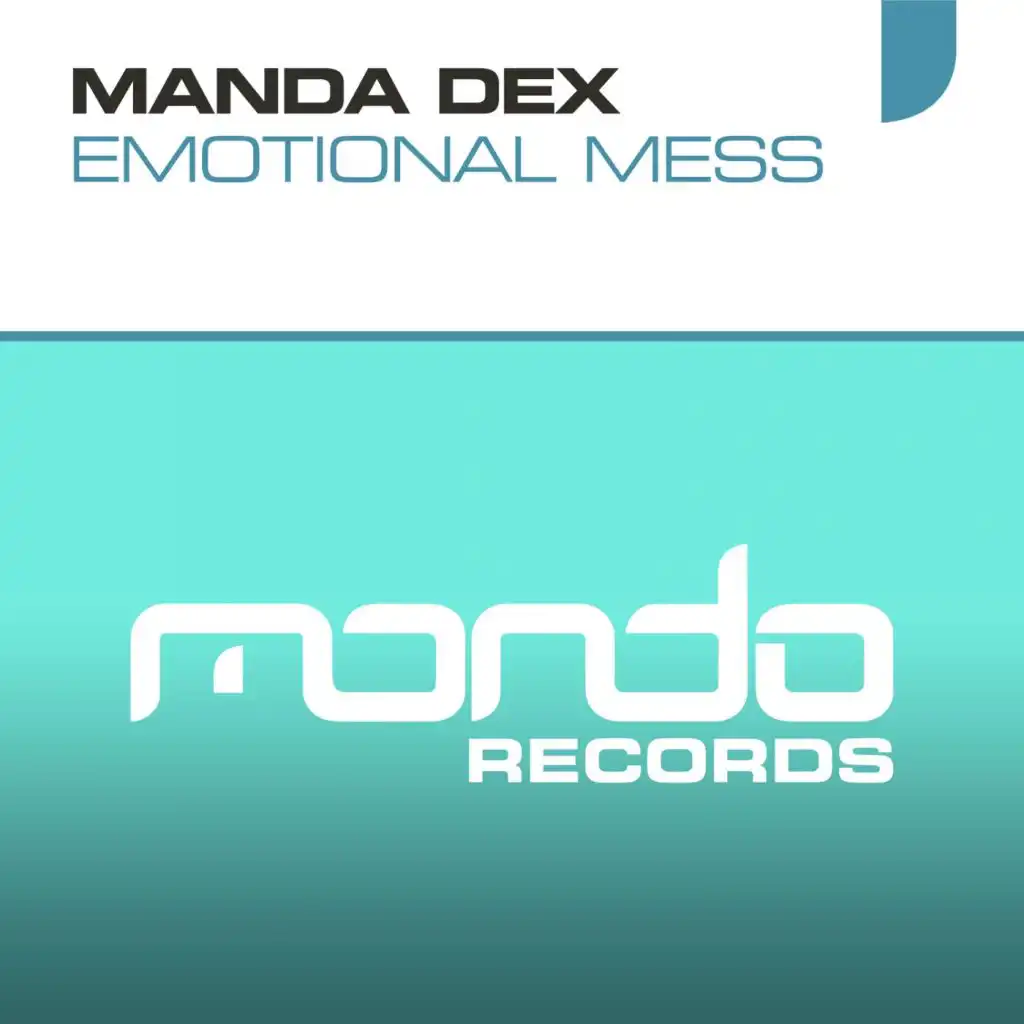 Emotional Mess (Doctor Si's Get Messy Remix)