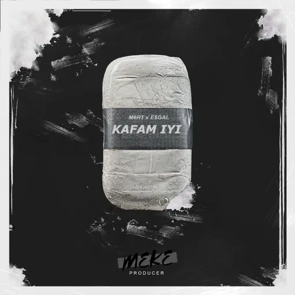 Kafam Iyi (feat. E$gal)