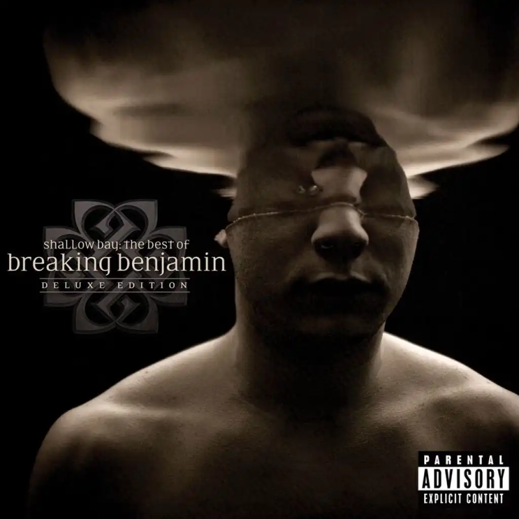 Shallow Bay: The Best Of Breaking Benjamin Deluxe Edition (Explicit)