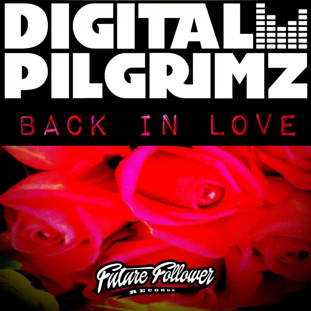 Back In Love (Galvatron Remix)