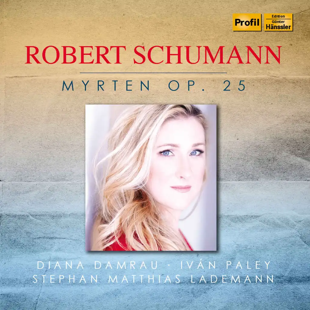 R. Schumann: Myrten, Op. 25