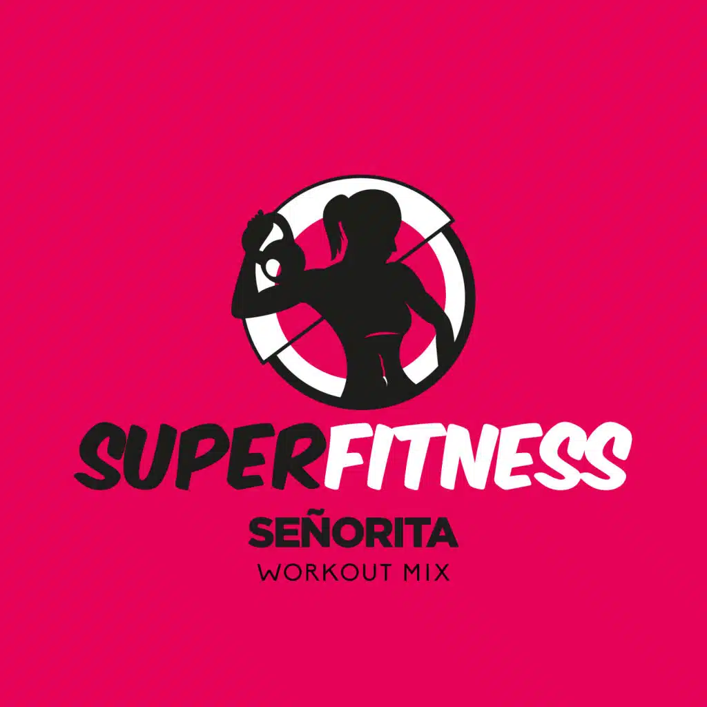 Señorita (Workout Mix Edit 132 bpm)