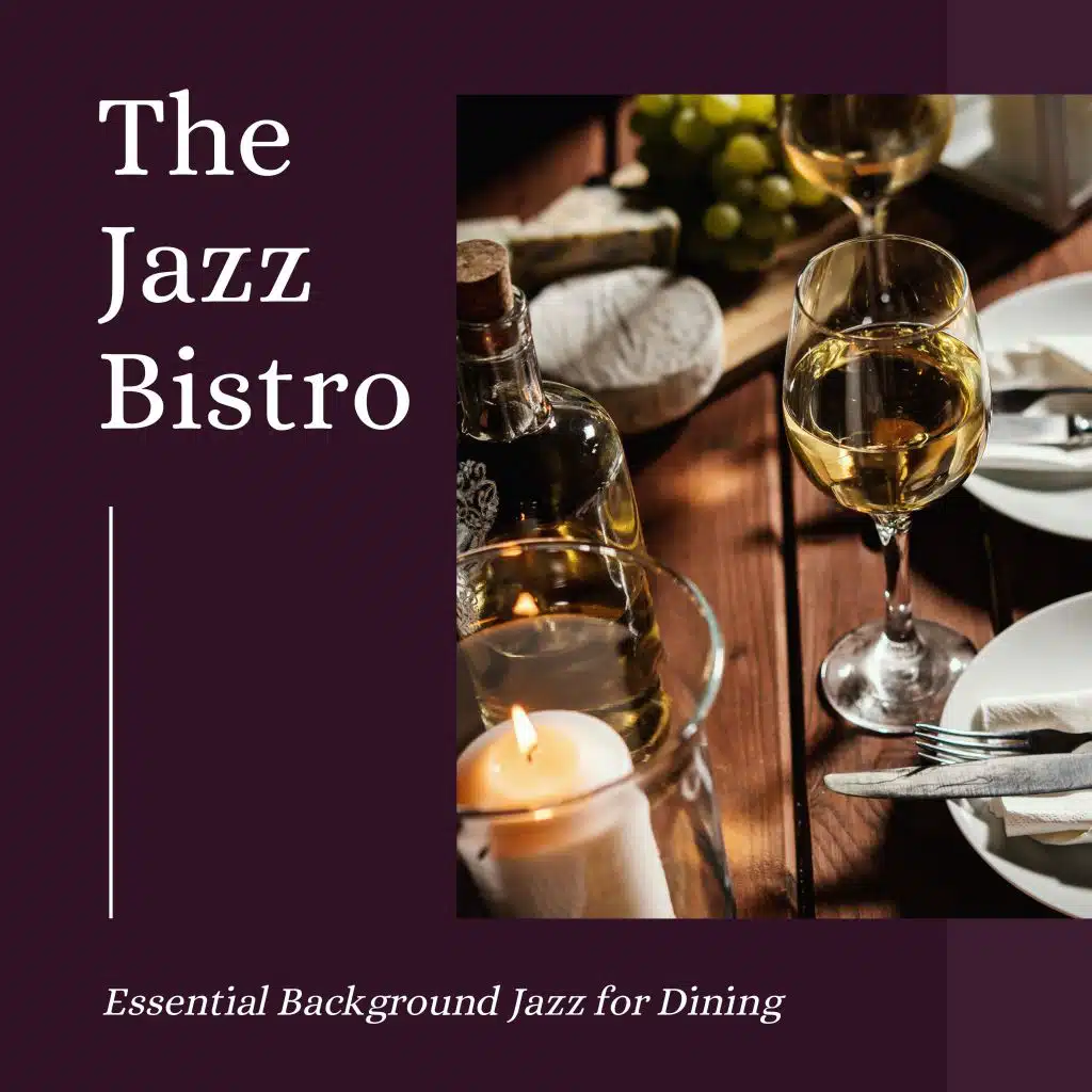 Essential Background Jazz for Dining
