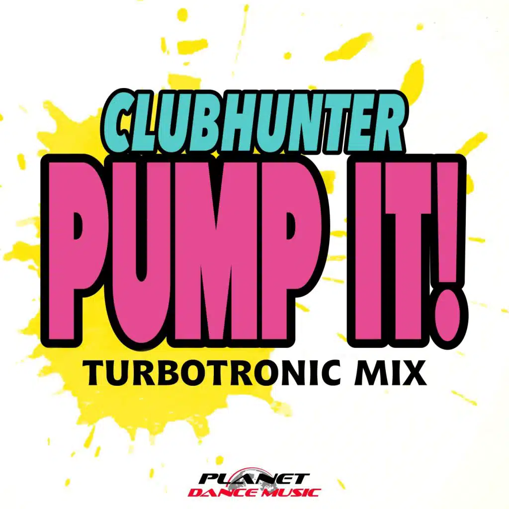 Pump It! (Turbotronic Extended Mix)