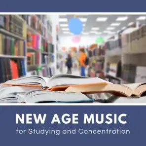 New Age Music for Studying and Concentration