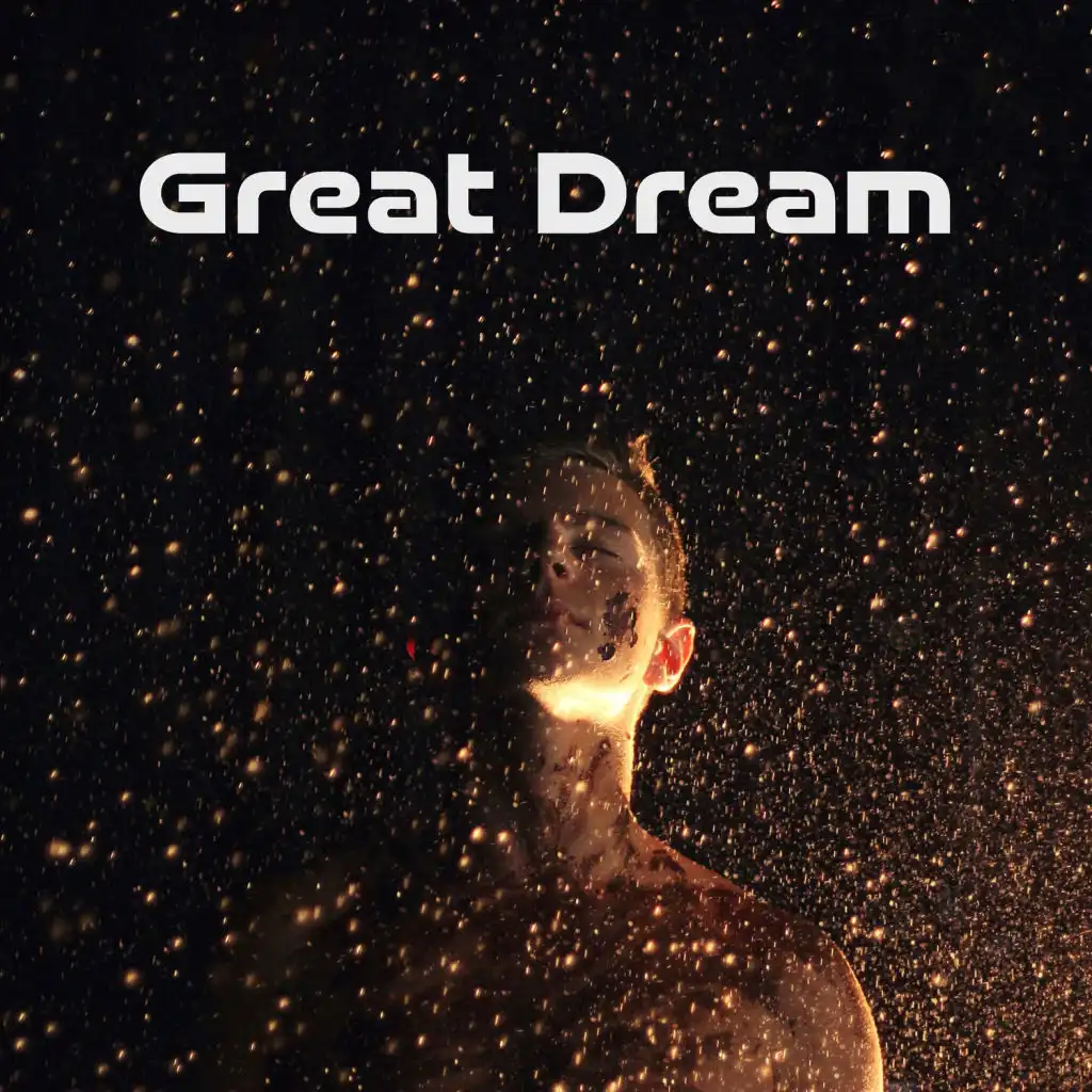 Great Dream