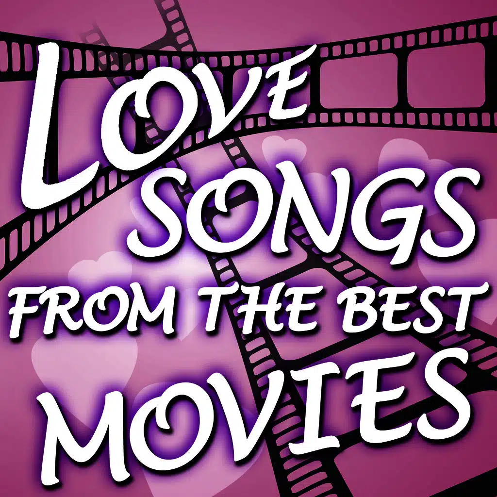 Love Songs From the Best Movies