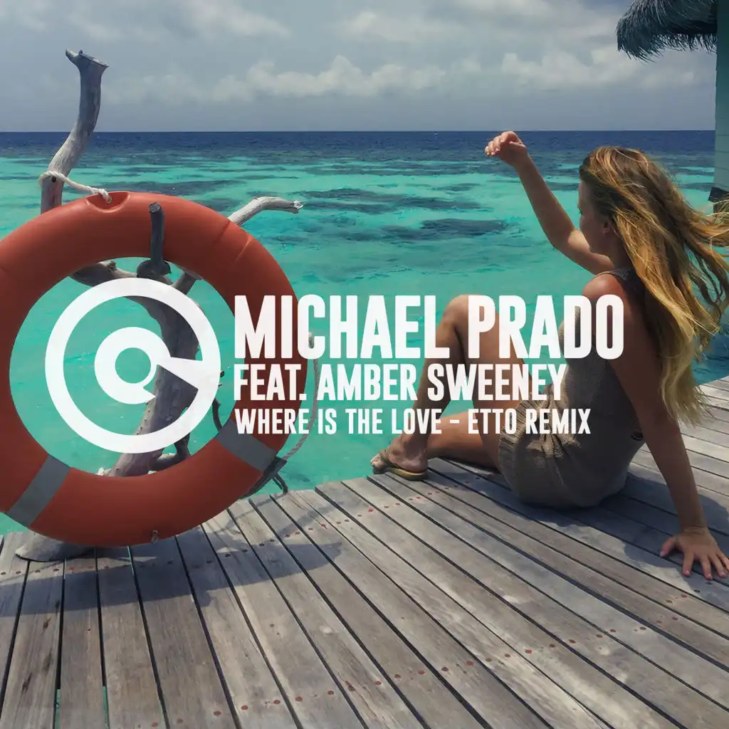 Where Is The Love (Etto Remix) [feat. Amber Sweeney]