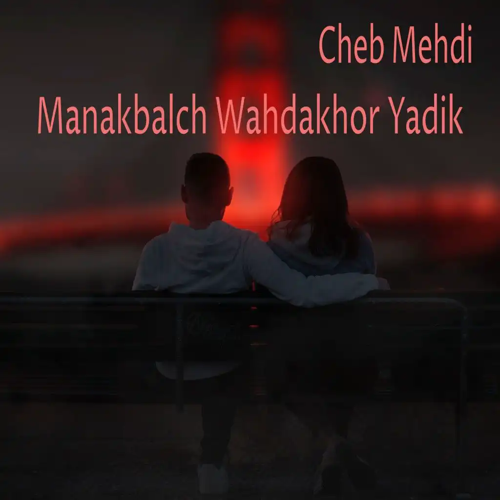 Manakbalch Wahdakhor Yadik