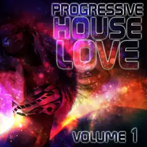 Progressive House Love, Vol. 1