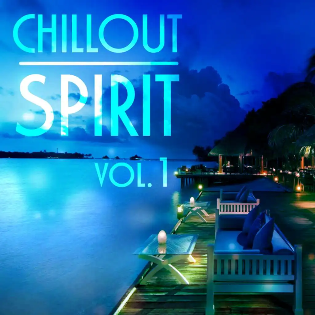 Chillout Spirit, Vol. 1