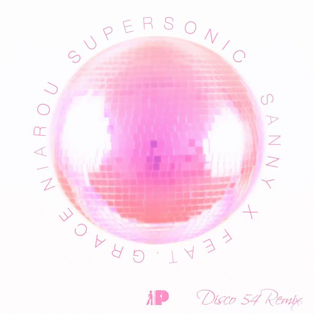 Supersonic (Sanny X Disco 54 Dub) [feat. Grace Niarou]