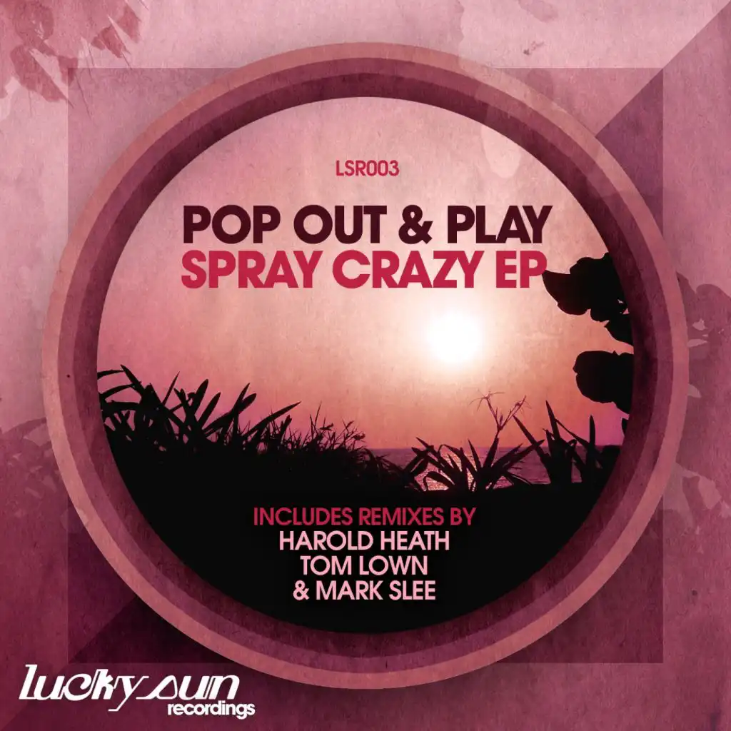 Spray Crazy (Harold Heath Remix)