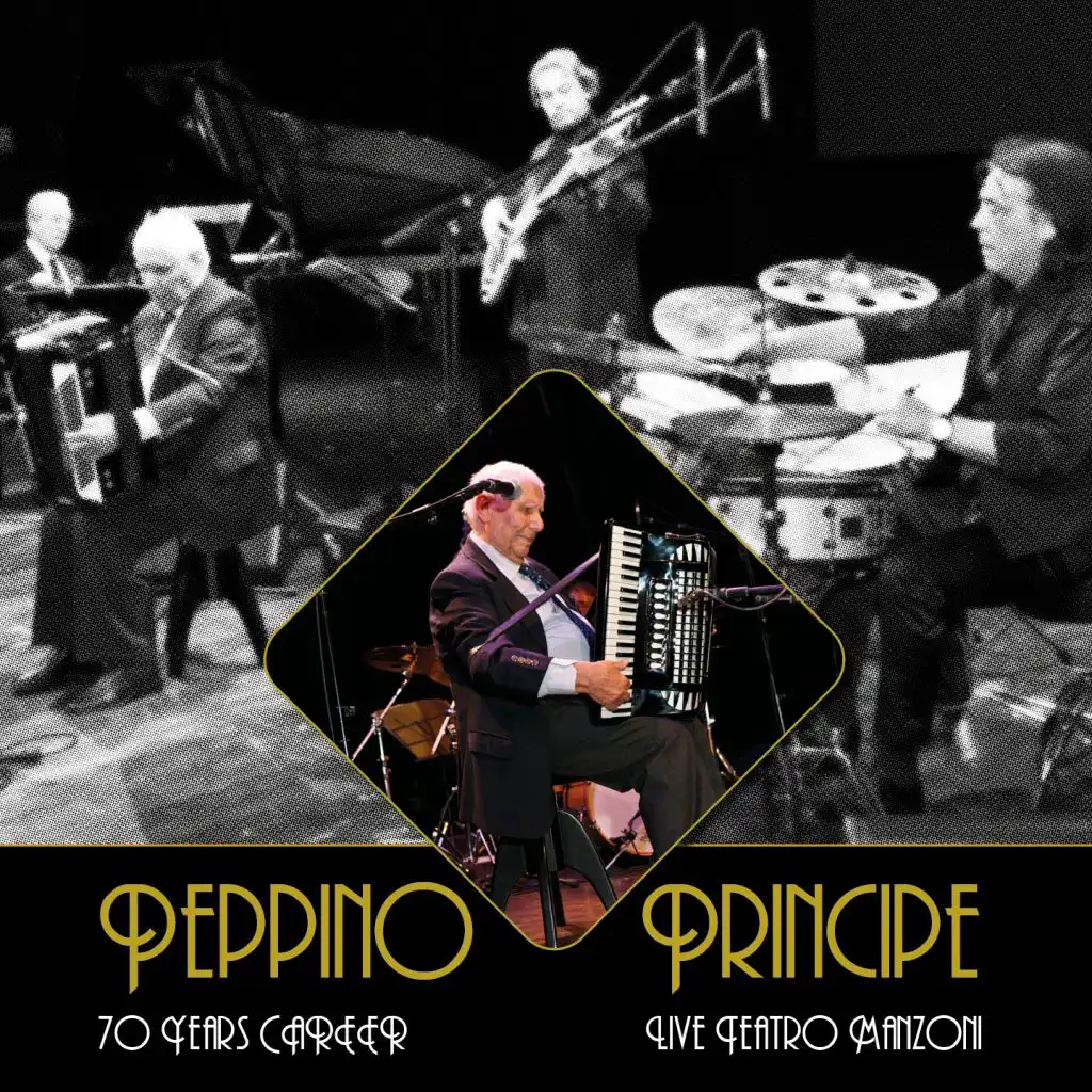 Peppino principe - Live teatro manzoni (Live - 70 Year Career)