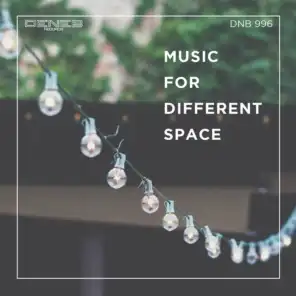 Music for Different Space