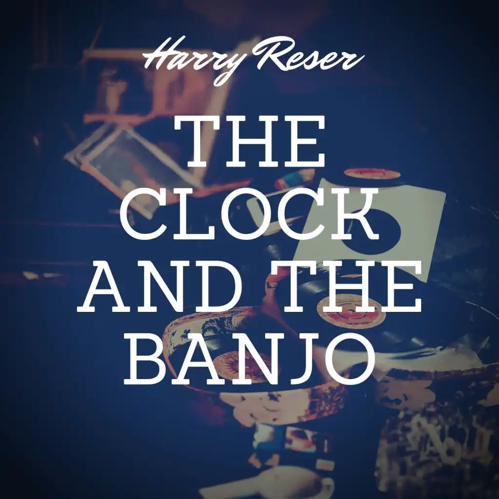 The Clock and the Banjo