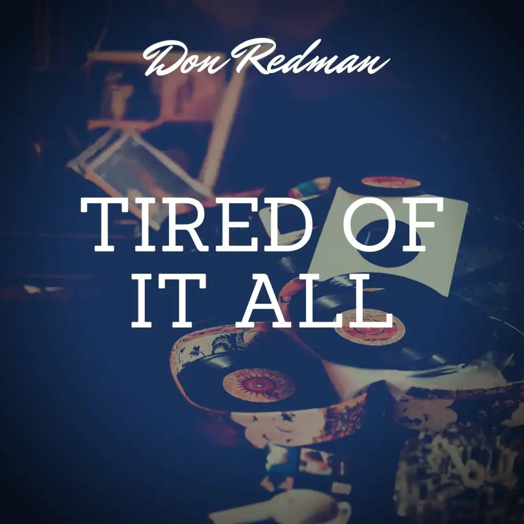 Tired of It All (feat. 3)