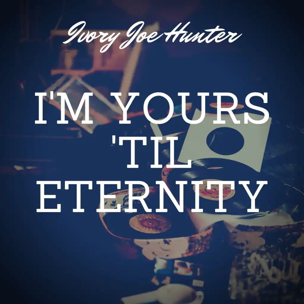 I'm Yours 'til Eternity (feat. 9)