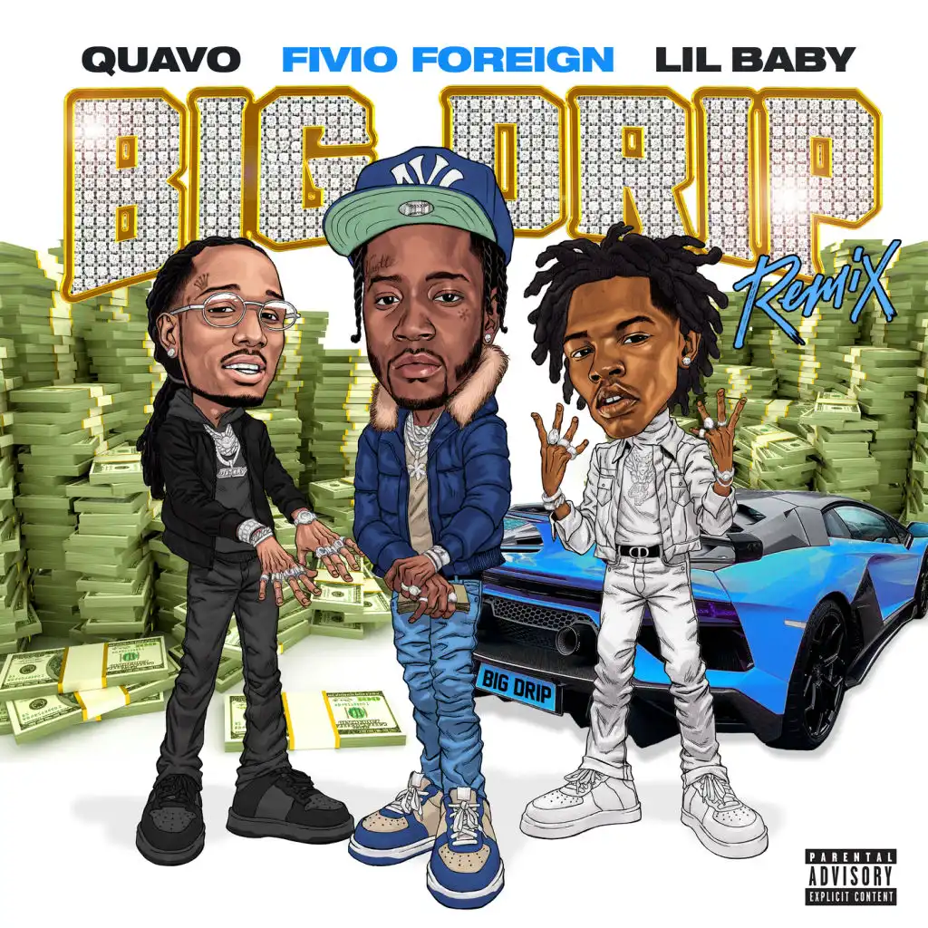 Big Drip (Remix) [feat. Lil Baby & Quavo]