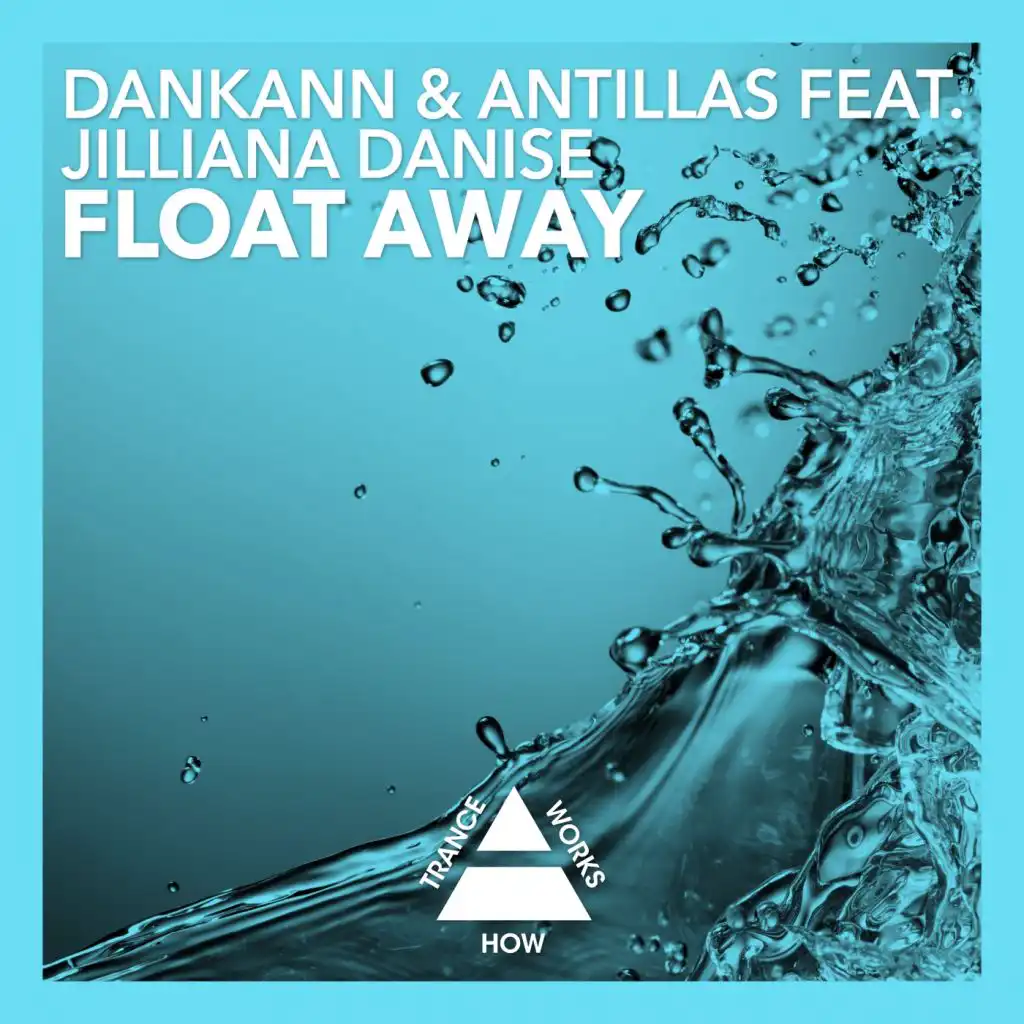 Float Away (Original) [feat. Jilliana Danise]