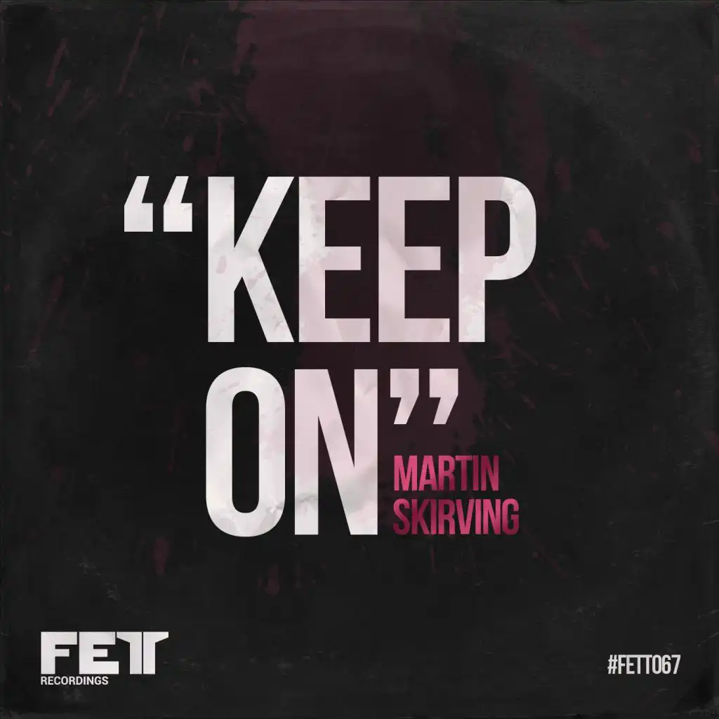 Keep On (Lex Loofah's Glitch Mix)