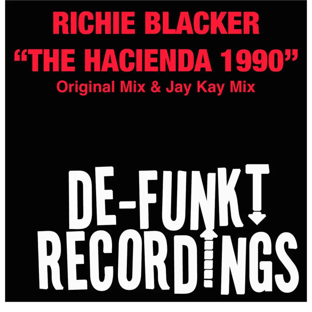 The Hacienda 1990 (Jay Kay Remix)