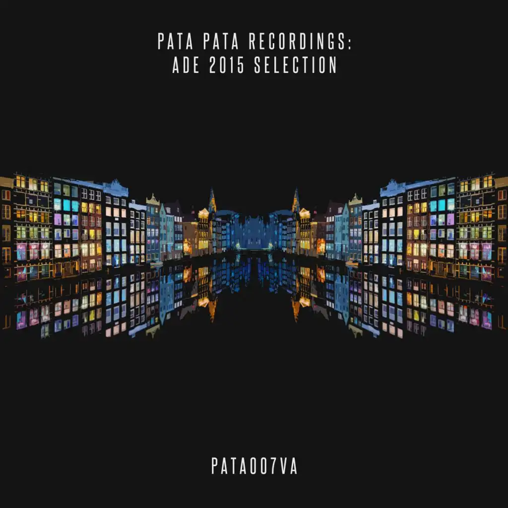 Pata Pata Recordings: ADE 2015 Selection