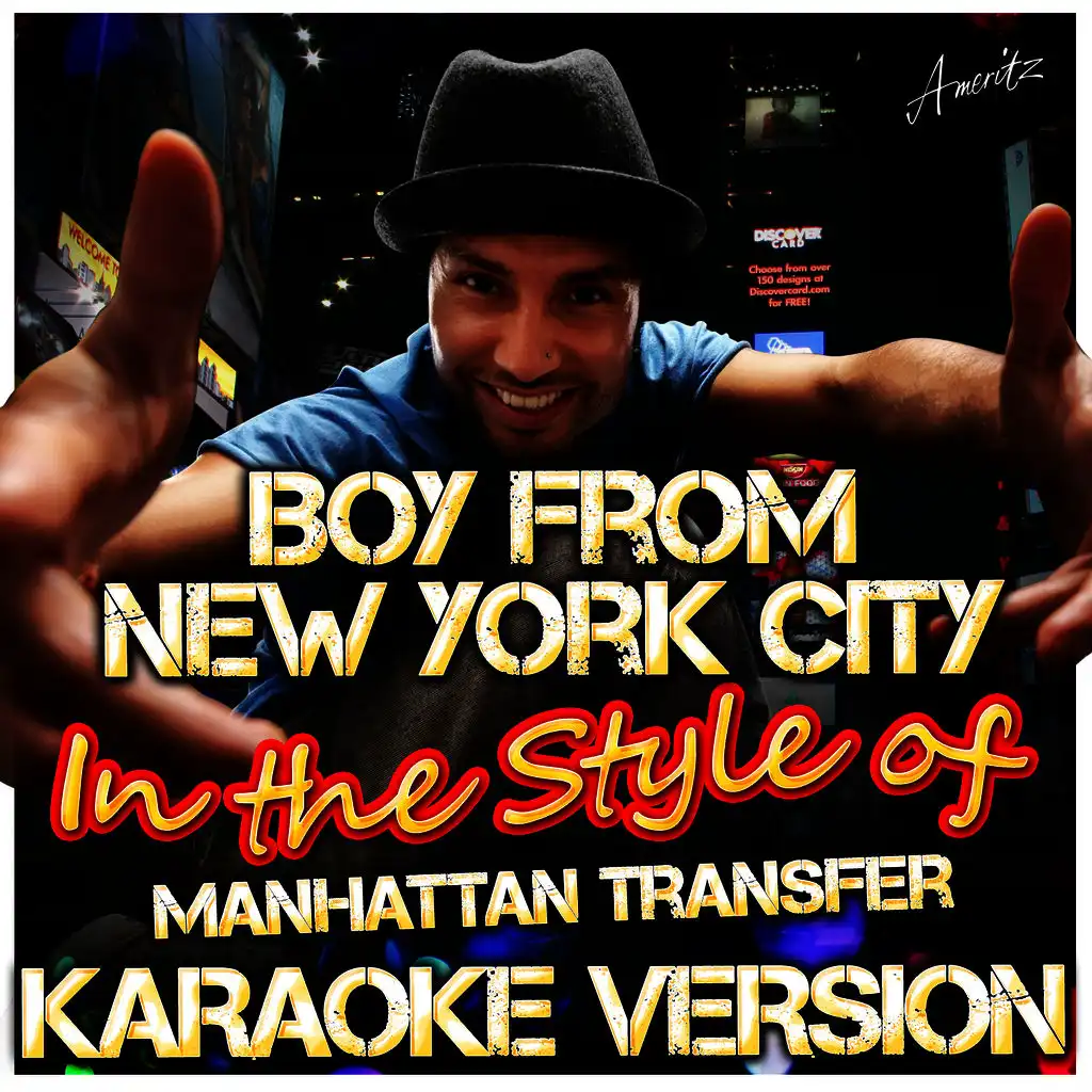 Boy from New York City (In the Style of Manhattan Transfer) [Karaoke Version]