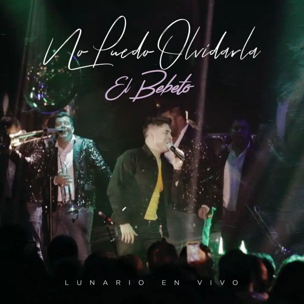 No Puedo Olvidarla (En Vivo Desde El Lunario/Norteño)