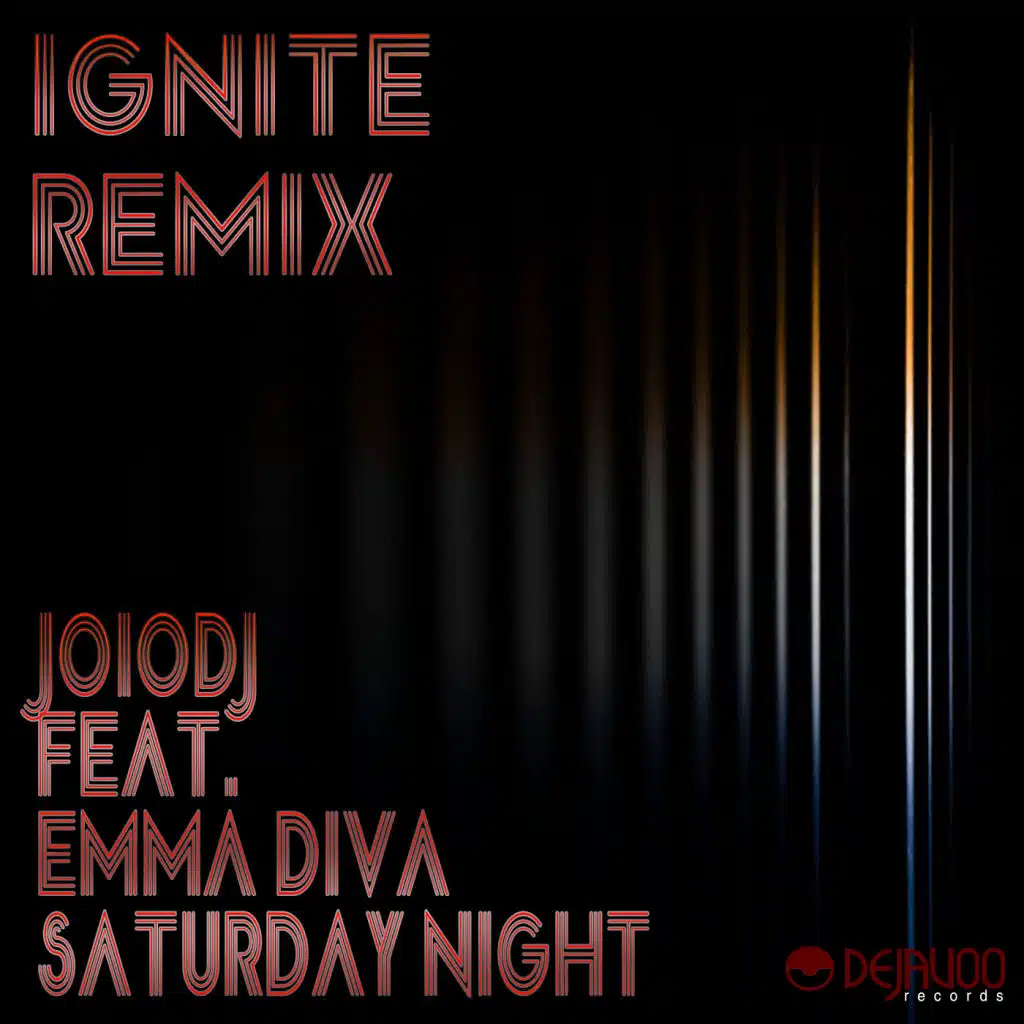 Saturday Night (Ignite Vocal Remix) [feat. Emma Diva]
