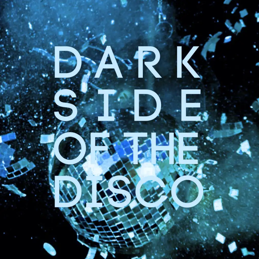 Dark Side Of The Disco (Dub Mix)