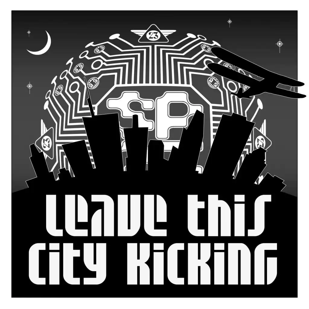 Leave This City Kicking (feat. Sim Simmer)