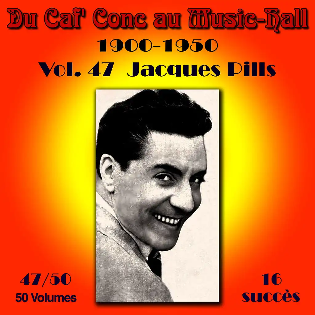 Du Caf' Conc au Music-Hall (1900-1950) en 50 volumes - Vol. 47/50