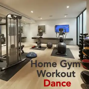 Home Gym Workout Dance